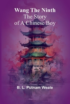 Paperback Wang the Ninth: The Story of a Chinese Boy Book