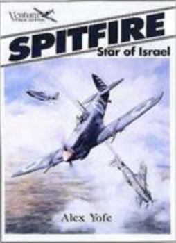 Paperback Spitfire - Star of Israel (Classic Warbirds) (Classic Warbirds) Book