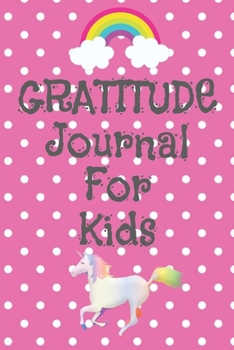 Paperback Gratitude Journal For Kids: Gratitude Journal Notebook Diary Record for Kids Book