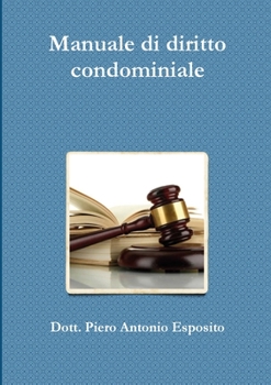 Paperback Manuale di diritto condominiale [Italian] Book