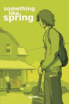 Something Like Spring - Book #4 of the Something Like