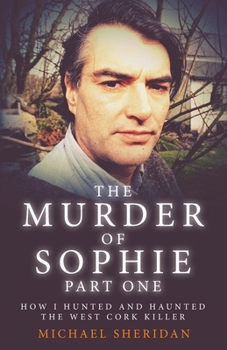 Paperback The Murder of Sophie Part 1 Book