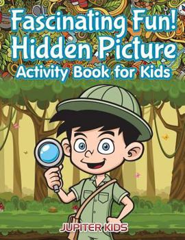 Paperback Fascinating Fun! Hidden Picture Activity Book for Kids Book