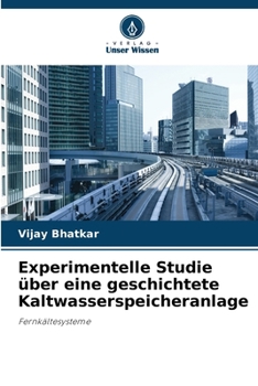 Paperback Experimentelle Studie über eine geschichtete Kaltwasserspeicheranlage [German] Book