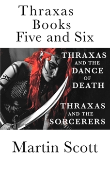Paperback Thraxas Books Five and Six: Thraxas and the Sorcerers & Thraxas and the Dance of Death Book