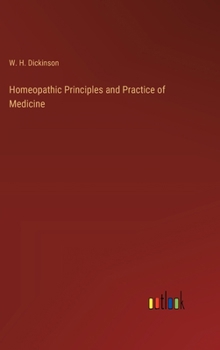 Hardcover Homeopathic Principles and Practice of Medicine Book