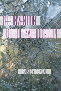 Paperback The Invention of the Kaleidoscope Book