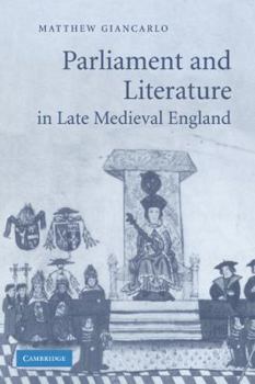 Paperback Parliament and Literature in Late Medieval England Book