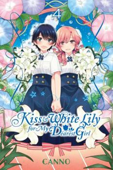 Paperback Kiss and White Lily for My Dearest Girl, Vol. 4 Book