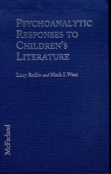 Hardcover Psychoanalytic Responses to Children's Literature Book