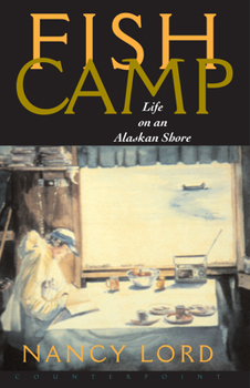 Paperback Fishcamp Life on an Alaskan Shore Book