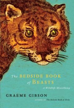 Hardcover The Bedside Book of Beasts: A Wildlife Miscellany Book