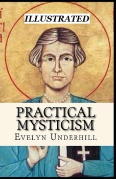 Practical Mysticism Illustrated