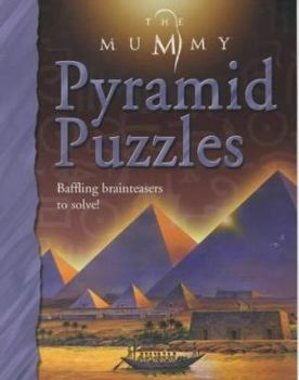 Paperback Pyramid Puzzles: Baffling Brainteasers to Solve! (The Mummy) Book