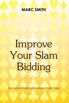 Paperback Improve Your Slam Bidding Book