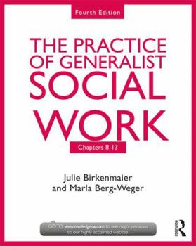 Paperback The Practice of Generalist Social Work: Chapters 8-13 Book