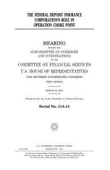 The Federal Deposit Insurance Corporation’s role in Operation Choke Point