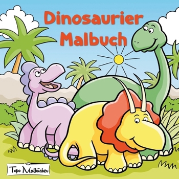Paperback Dinosaurier Malbuch: Malbuch für Kinder ab 4 Jahren [German] Book