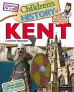 Kent Children's History - Book  of the Children's History of