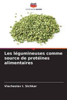Paperback Les légumineuses comme source de protéines alimentaires [French] Book