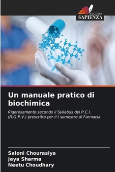 Un manuale pratico di biochimica (Italian Edition)