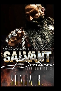 Paperback Salvant Brothers: Adam- Book Three Book