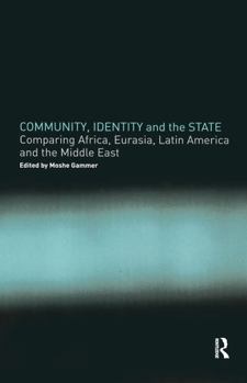 State and Society in the Second and Third Worlds: Comparative and Case Studies from Africa, Eurasia, Latin America and the Middle East