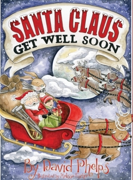 Hardcover Santa Claus, Get Well Soon Book