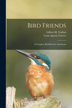 Paperback Bird Friends: a Complete Bird Book for Americans Book