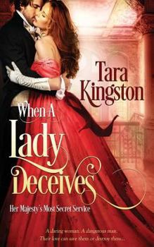 When a Lady Deceives - Book #1 of the Her Majesty’s Most Secret Service