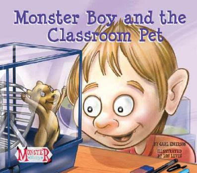 Monster Boy and the Classroom Pet - Book  of the Monster Boy