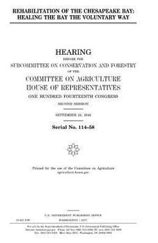 Rehabilitation of the Chesapeake Bay : healing the bay the voluntary way