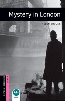 Paperback Oxford Bookworms Library: Mystery in London: Starter: 250-Word Vocabulary Book