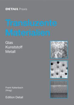 Paperback Transluzente Materialien: Glas - Kunststoff - Metall [German] Book