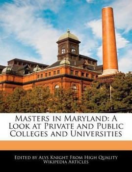 Masters in Maryland : A Look at Private and Public Colleges and Universities