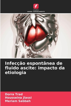 Paperback Infecção espontânea de fluido ascite: impacto da etiologia [Portuguese] Book