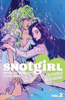 Paperback Snotgirl Volume 2: California Screaming Book