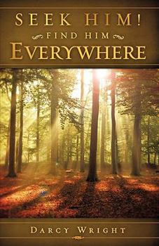 Paperback Seek Him! Find Him Everywhere Book