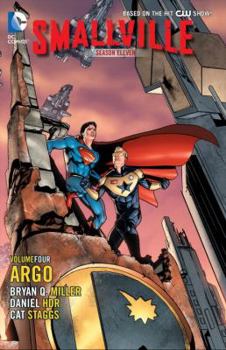 Smallville Season 11, Volume 4: Argo - Book #4 of the Smallville: Season 11