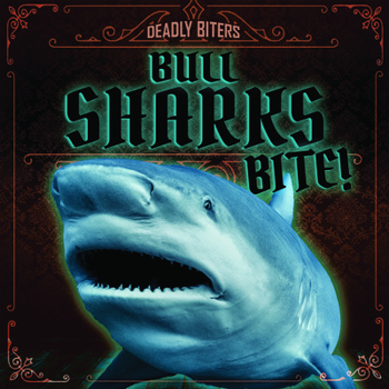 Paperback Bull Sharks Bite! Book