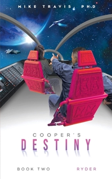 Cooper's Destiny (Book Two: Ryder) - Book #2 of the Cooper's Destiny