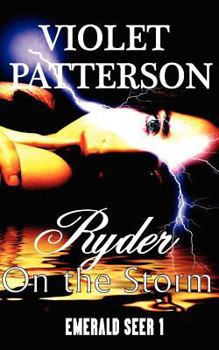 Paperback Ryder on the Storm: Emerald Seer I Book