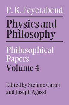 Hardcover Physics and Philosophy: Volume 4: Philosophical Papers Book