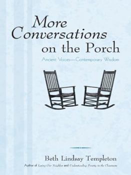 Paperback More Conversations on the Porch: Ancient Voices-Contemporary Wisdom Book