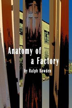 Paperback Anatomy of a Factory Book