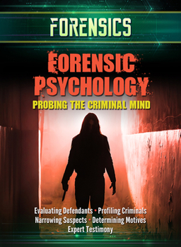 Hardcover Forensic Psychology: Probing the Criminal Mind Book