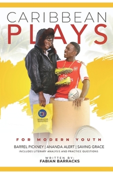 Paperback Caribbean Plays for Modern Youth: Barrel Pickney Ananda Alert Saving Grace Book