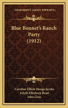 Blue Bonnet's Ranch Party - Book #2 of the Blue Bonnet