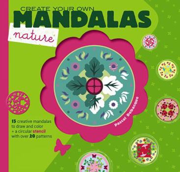Paperback Create Your Own Mandalas: Nature Book