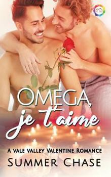 Paperback Omega, Je t'Aime: A Valentine Romance Book